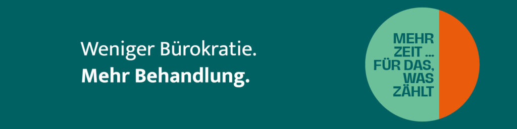 grüner hintergrund mit Schrift: Mehr Behandlung, weniger Bürokratie